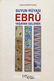 Suyun Rüyası Ebru/Yaşayan Gelenek kitap kapağı