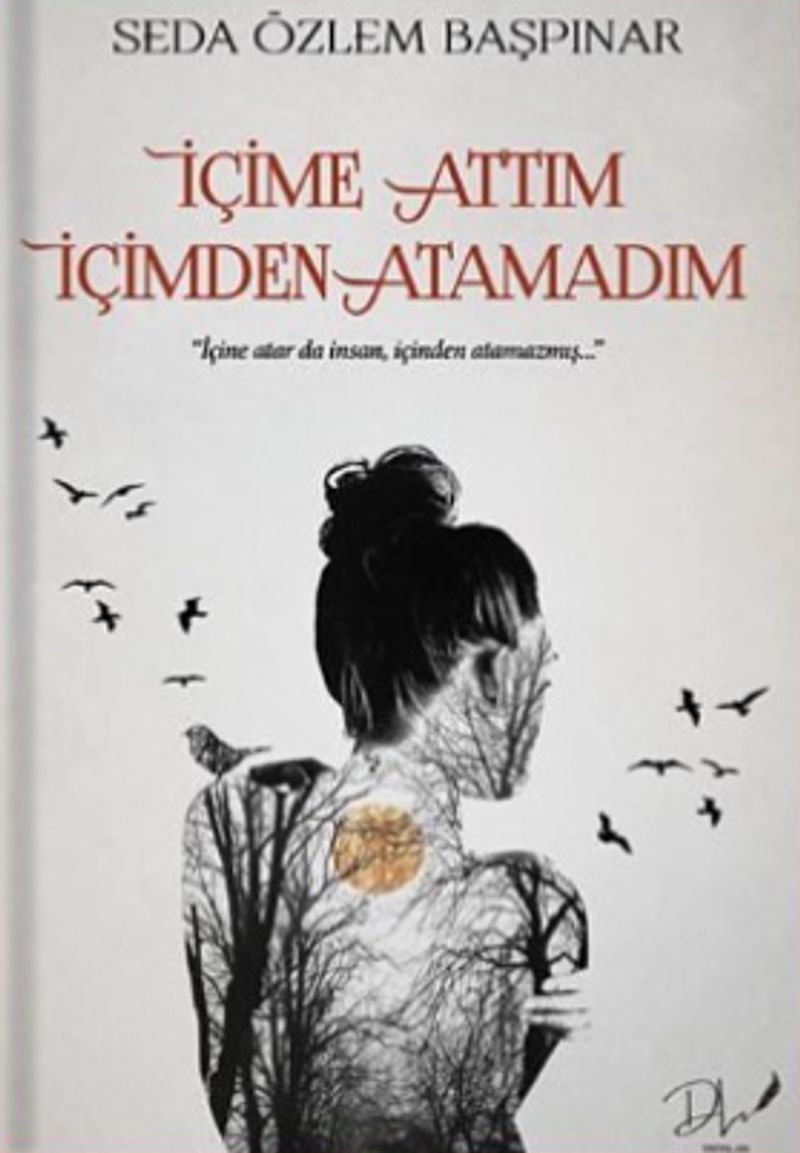 İçime Attım İçimden Atamadım kitap kapağı