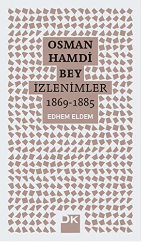 Osman Hamdi Bey - İzlenimler 1869-1885 kitap kapağı