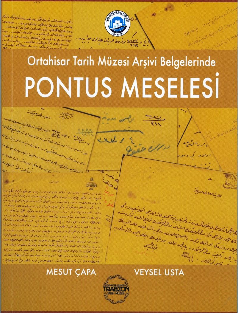 Ortahisar Tarih Müzesi Arşivi Belgelerinde Pontus Meselesi kitap kapağı