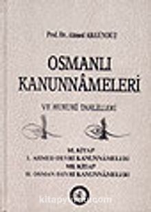 5/Osmanlı Kanunnameleri ve Hukuki Tahlilleri/Kanuni Devri Kanunnameleri II. Kısım Eyalet Kan kitap kapağı