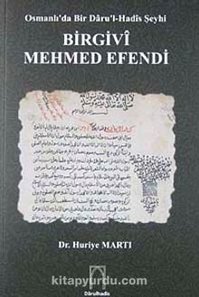 Birgivi Mehmed Efendi & Osmanlı'da Bir Daru'l-Hadis Şeyhi kitap kapağı