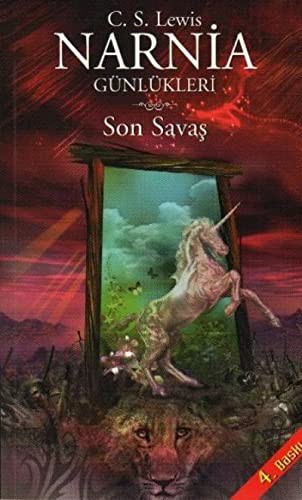 Narnia Günlükleri 7/ Son Savaş kitap kapağı