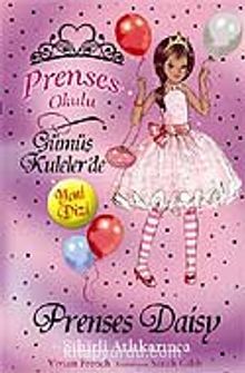 Prenses Daisy ve Sihirli Atlı Karınca / Prenses Okulu 9 kitap kapağı