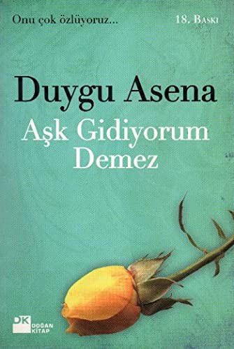 Aşk Gidiyorum Demez kitap kapağı
