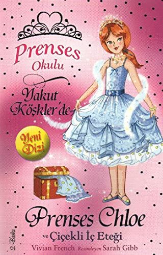 Prenses Chole ve Çiçekli İç Eteği / Prenses Okulu 13 kitap kapağı