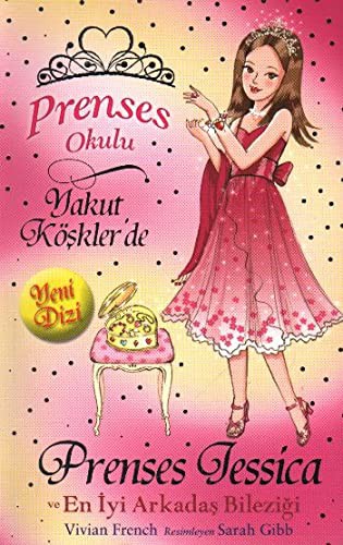 Prenses Jessica ve En İyi Arkadaş Bileziği / Prenses Okulu 14 kitap kapağı