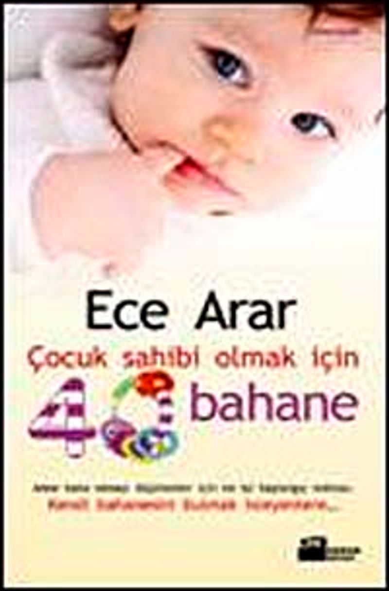 Çocuk Sahibi Olmak İçin 40 Bahane kitap kapağı