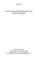Altın Suyuna Batırılmış Bir Hayat Abdülhak Hamid Tarhan kitap kapağı