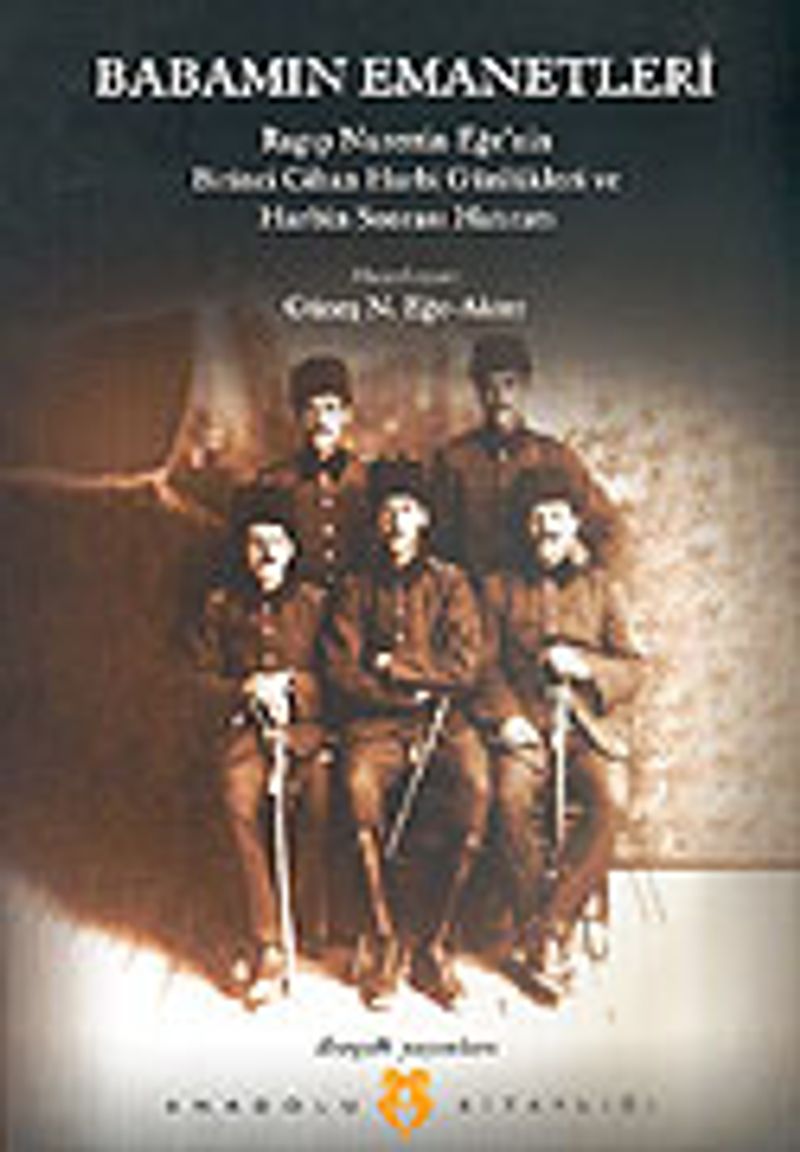 Babamın Emanetleri / Birinci Cihan Harbi Hatıratı 1915-1919 kitap kapağı