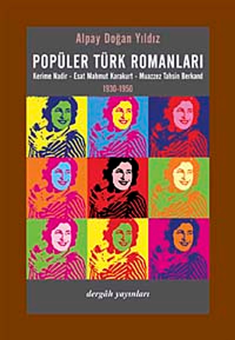 Popüler Türk Romanları Kerime Nadir-Esat Mahmut Karakurt - Muazzez Tahsin Berkand 1930-1950 kitap kapağı