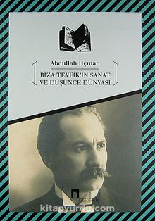Rıza Tevfik'in Sanat ve Düşünce Dünyası kitap kapağı