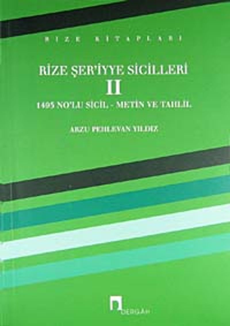 Rize Şer'iyye Sicilleri -2 1495 No'lu Sicil - Metin ve Tahlil kitap kapağı