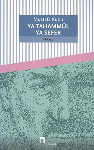 Ya Tahammül Ya Sefer kitap kapağı
