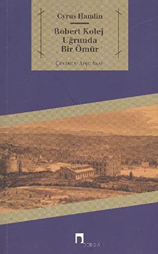 Robert Kolej Uğrunda Bir Ömür kitap kapağı