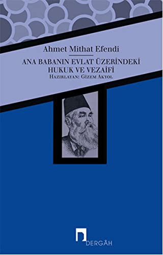 Ana Babanın Evlat Üzerindeki Hukuk ve Vezaifi kitap kapağı
