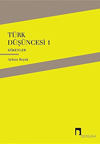 Türk Düşüncesi 1 & Kökenler kitap kapağı