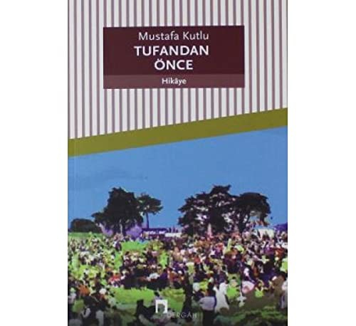 Tufandan Önce kitap kapağı