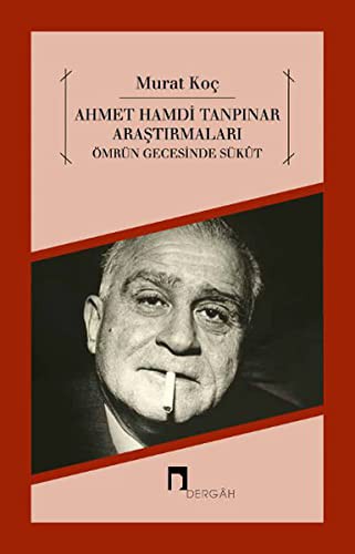 Ahmet Hamdi Tanpınar Araştırmaları Ömrün Gecesinde Sükut kitap kapağı