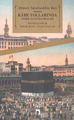 Kabe Yollarında & Surre Alayı Hatıraları kitap kapağı
