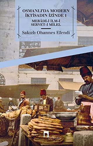 Osmanlı'da Modern İktisadın İzinde 1 kitap kapağı