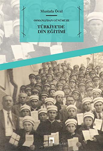 Osmanlı’dan Günümüze Türkiye'de Din Eğitimi kitap kapağı