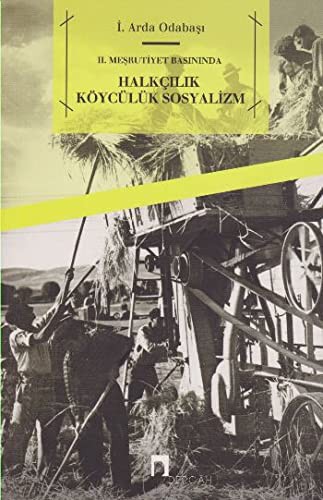 II. Meşrutiyet Basınında Halkçılık Köycülük Sosyalizm kitap kapağı