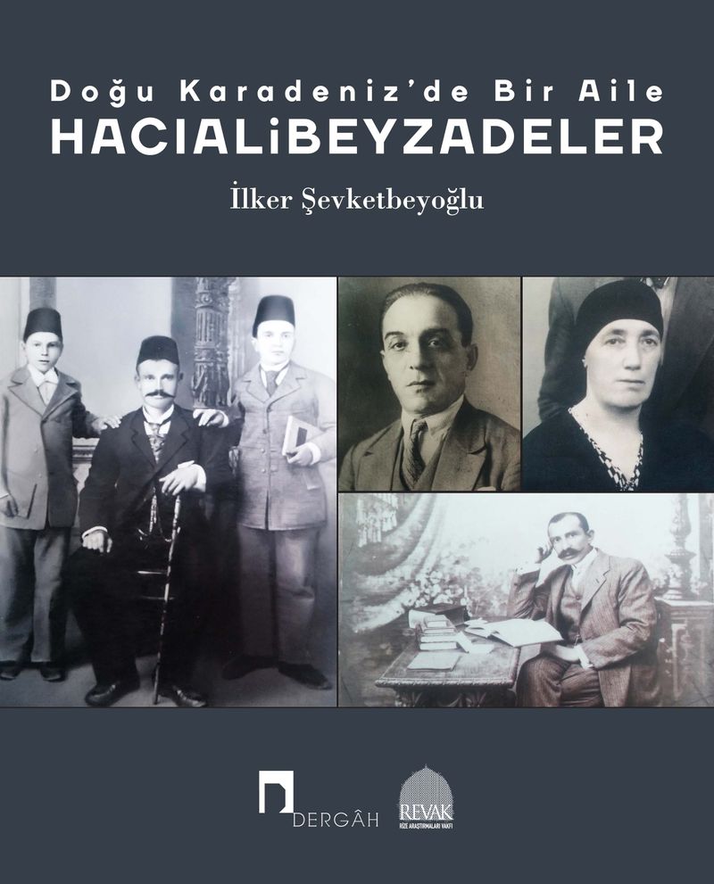 Doğu Karadeniz'de Bir Aile: Hacıalibeyzadeler kitap kapağı