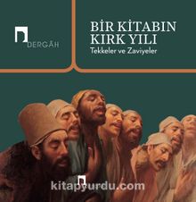 Bir Kitabın Kırk Yılı & Tekkeler ve Zaviyeler kitap kapağı
