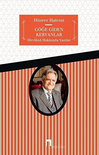 Göğe Giden Kervanlar/Mevlana'dan Deyişler kitap kapağı