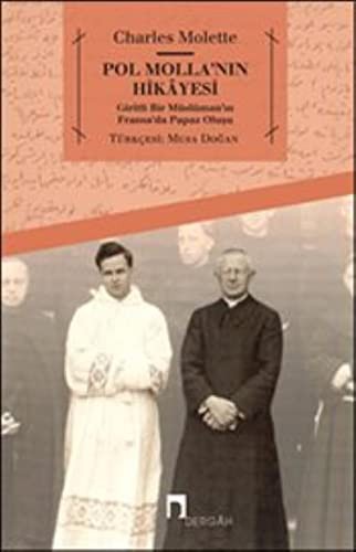 Pol Molla'nın Hikayesi & Giritli Bir Müslüman’ın Fransa’da Papaz Oluşu kitap kapağı