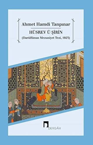 Hüsrev ü Şirin (Darülfünun Mezuniyet Tezi 1923) kitap kapağı