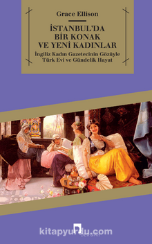 İstanbul'da Bir Konak ve Yeni kadınlar kitap kapağı