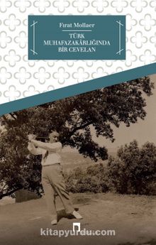 Türk Muhafazakarlığında Bir Cevelan kitap kapağı
