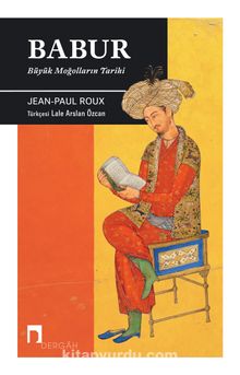 Babur & Büyük Moğolların Tarihi kitap kapağı
