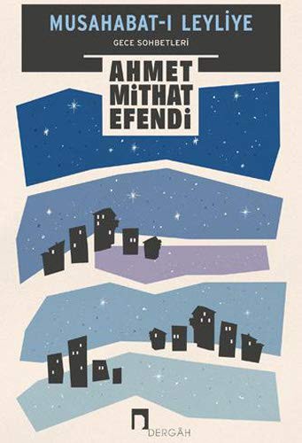 Musahabat-ı Leyliye & Gece Sohbetleri kitap kapağı