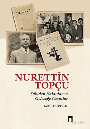 Nurettin Topçu & Dünden Kalanlar ve Geleceğe Umutlar kitap kapağı