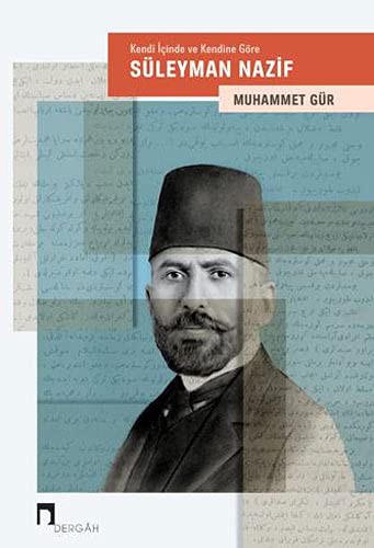 Kendi İçinde ve Kendine Göre Süleyman Nazif kitap kapağı