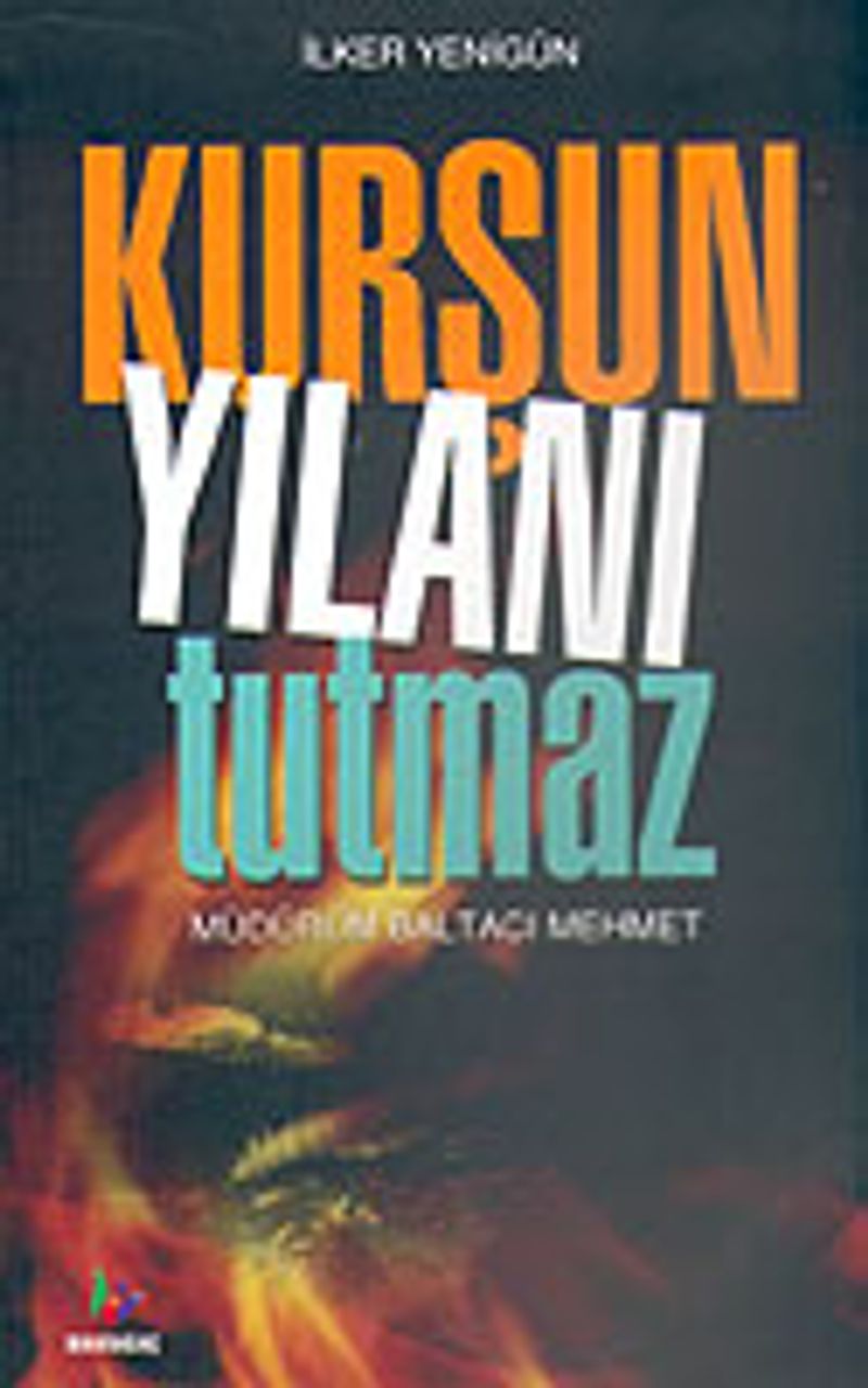 Kurşun Yılanı Tutmaz kitap kapağı