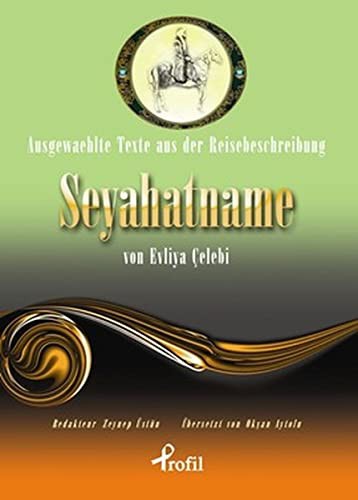 AusgewaehlteTexte Aus Der Reisebeschreibung Seyahatname Von Evliye Çelebi kitap kapağı