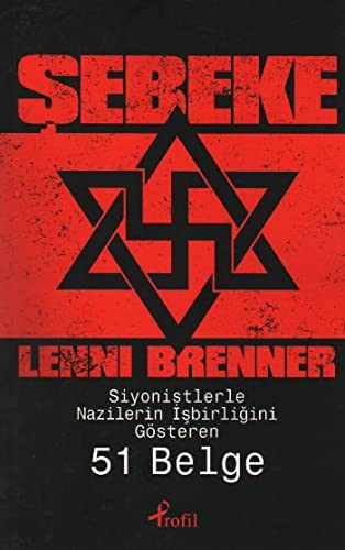 Şebeke Siyonistlerle Nazilerin İşbirliğini Gösteren 51 Belge kitap kapağı
