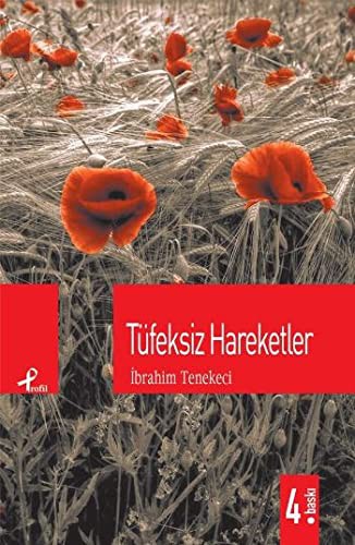 Tüfeksiz Hareketler kitap kapağı