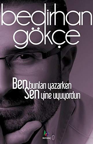 Ben Bunları Yazarken Sen Yine Uyuyordun kitap kapağı