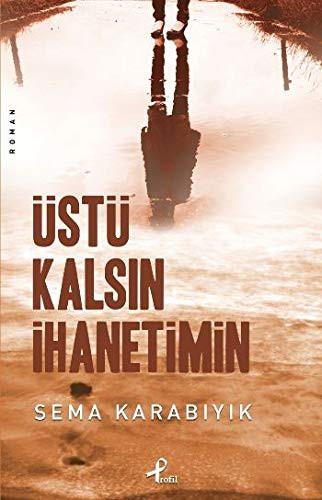 Üstü Kalsın İhanetimin kitap kapağı