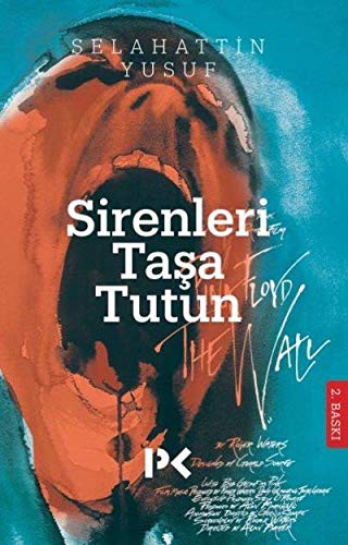 Sirenleri Taşa Tutun! kitap kapağı