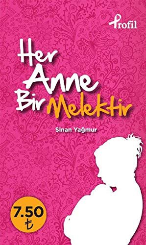 Her Anne Bir Melektir (Cep Boy) kitap kapağı