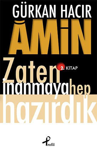 Amin & Zaten İnanmaya Hep Hazırdık kitap kapağı