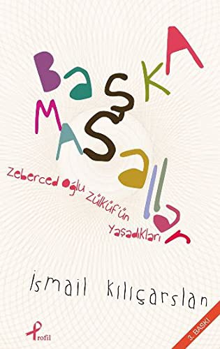Başka Masallar & Zeberced Oğlu Zülküf'ün Yaşadıkları kitap kapağı