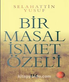 Bir Masal İsmet Özel'i kitap kapağı