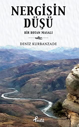 Nergisin Düşü & Bir Botan Masalı kitap kapağı